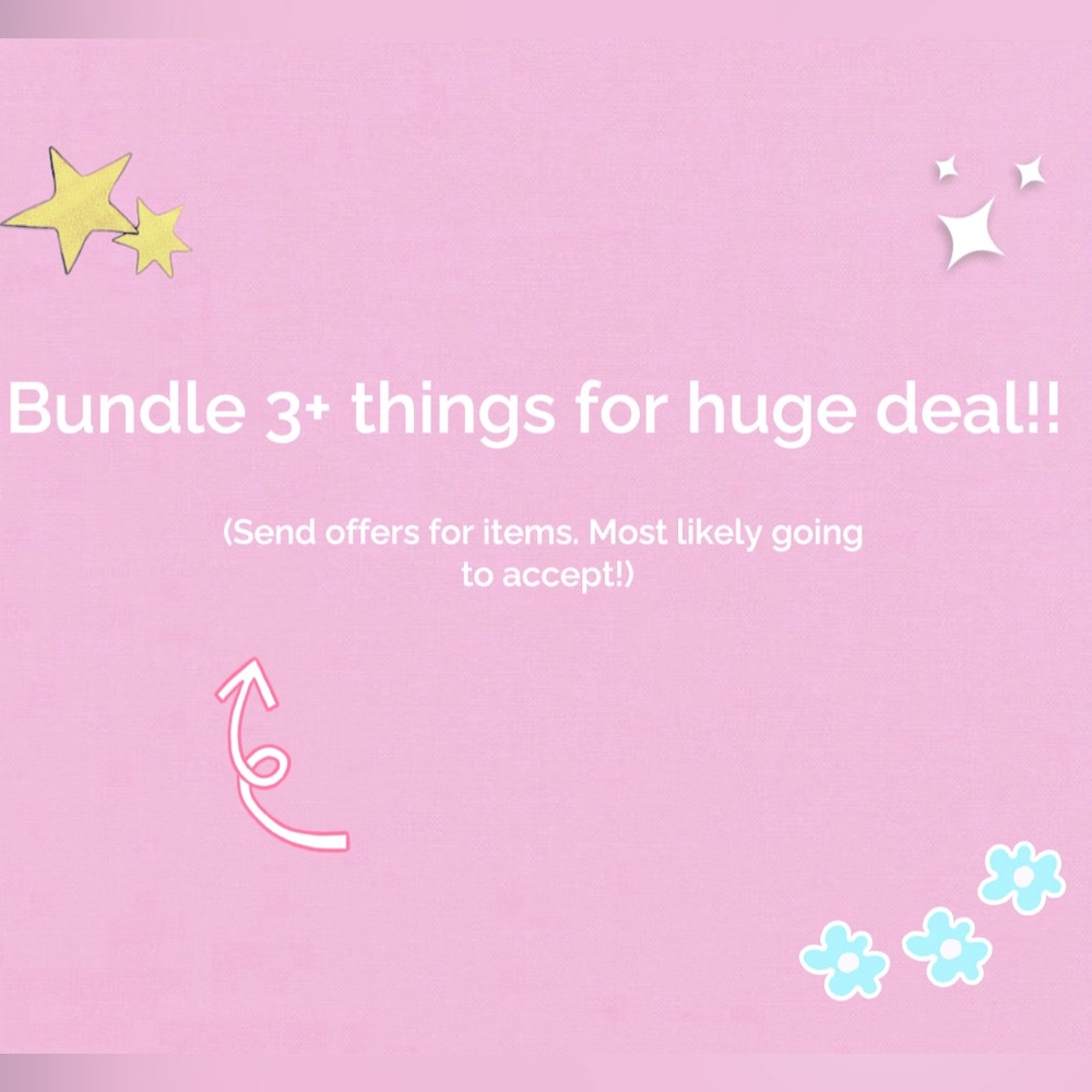 Bundle for huge deals!!